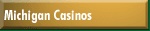 Michigan Casinos