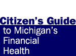 Citizen's Guide to Michigan's Financial Health