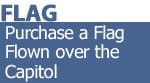 Flag - Purchase a Flag Flown over the Capitol