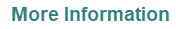 More Information