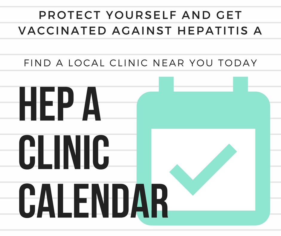 Protect Yourself and Get Vaccinated Against Hepatitis A: Find a Local Clinic Near You Today - Hep A Clinic Calendar