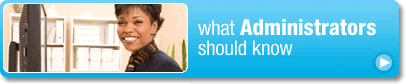 What Administrators Should Know
