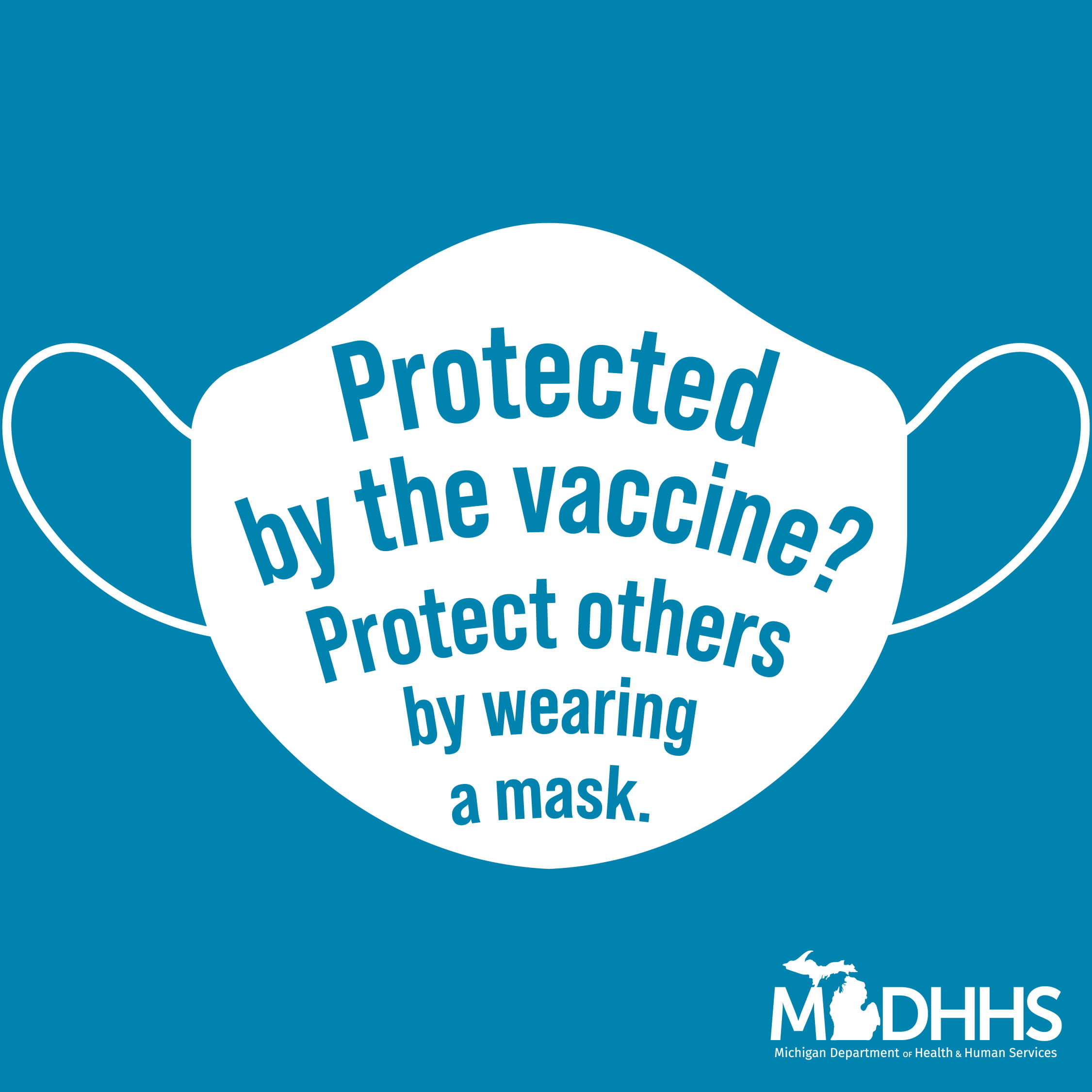 Mask Up Even After Vaccination graphic