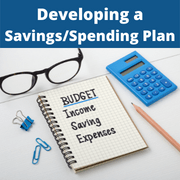 Developing a Savings/Spending Plan