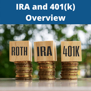 IRA and 401(k) Overview