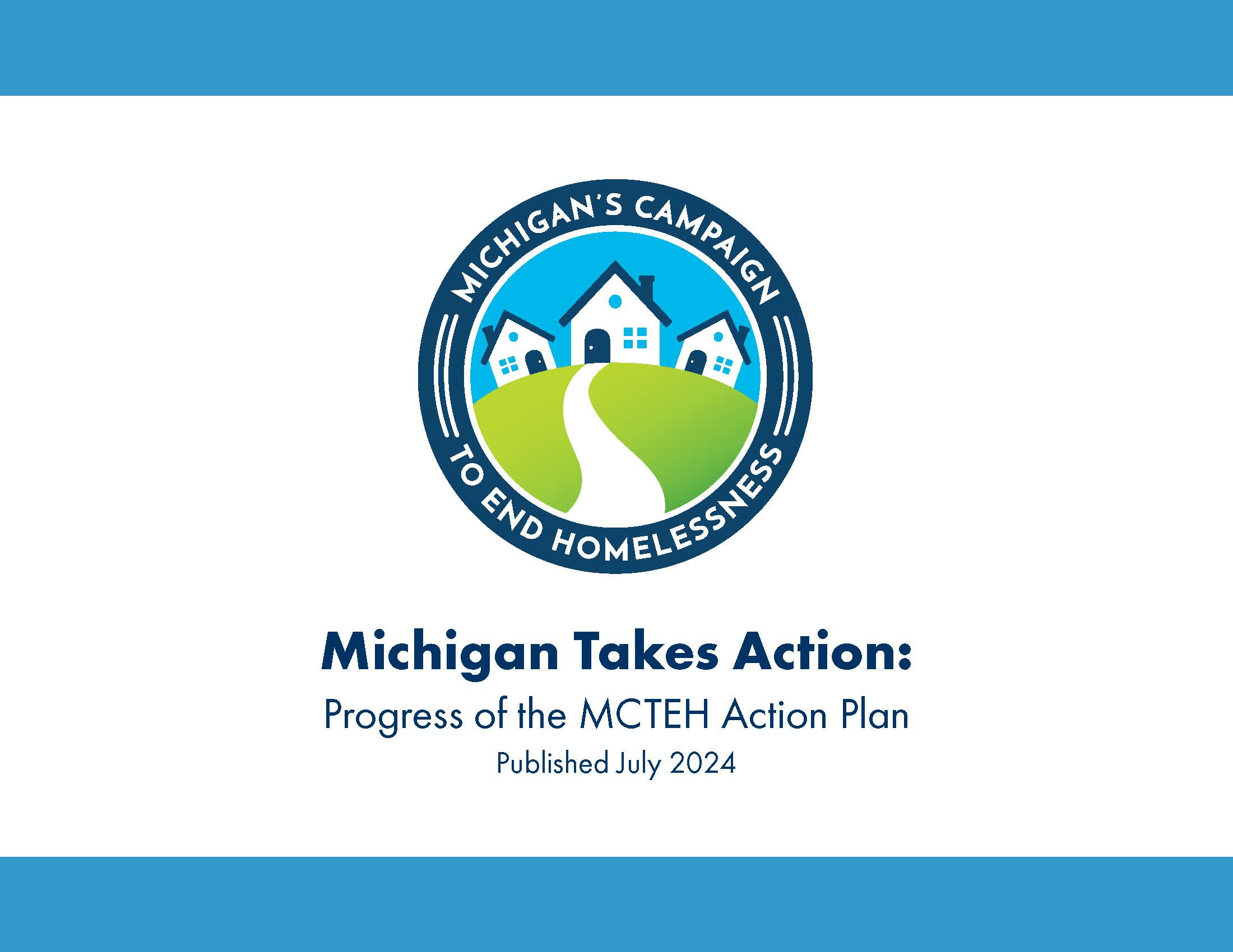 White background with the campaign logo centered with the text, Michigan's Campaign to End Homelessness Action Plan January 1, 2023-December 31, 2025.