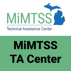 MiMTSS Technical Assistance Center